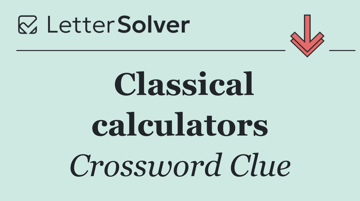 Classical calculators
