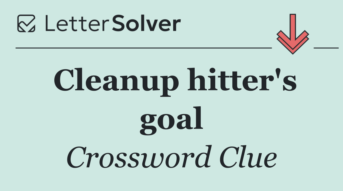 Cleanup hitter's goal