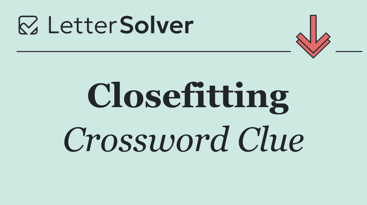 Closefitting
