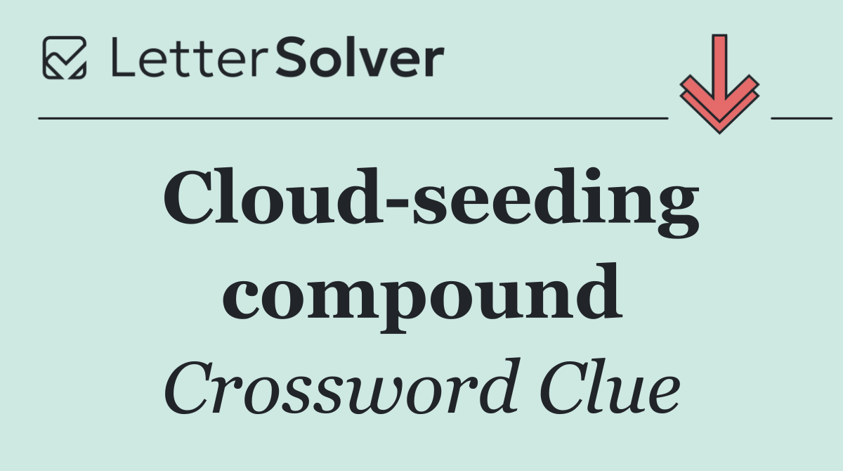 Cloud seeding compound
