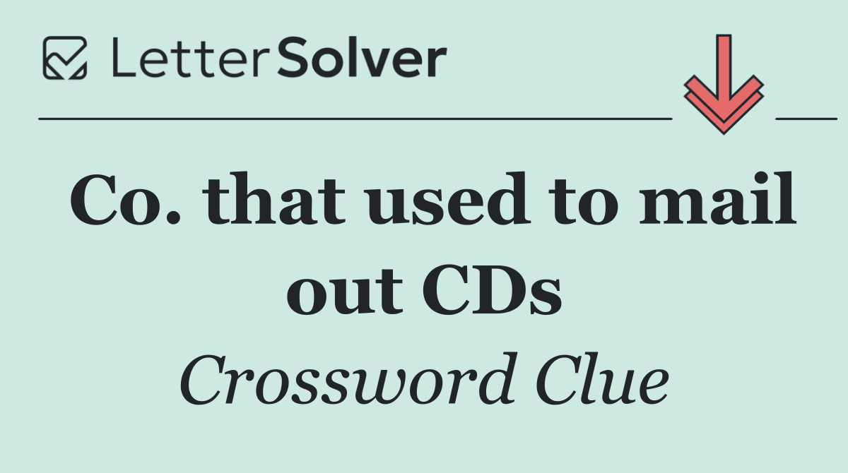 Co. that used to mail out CDs