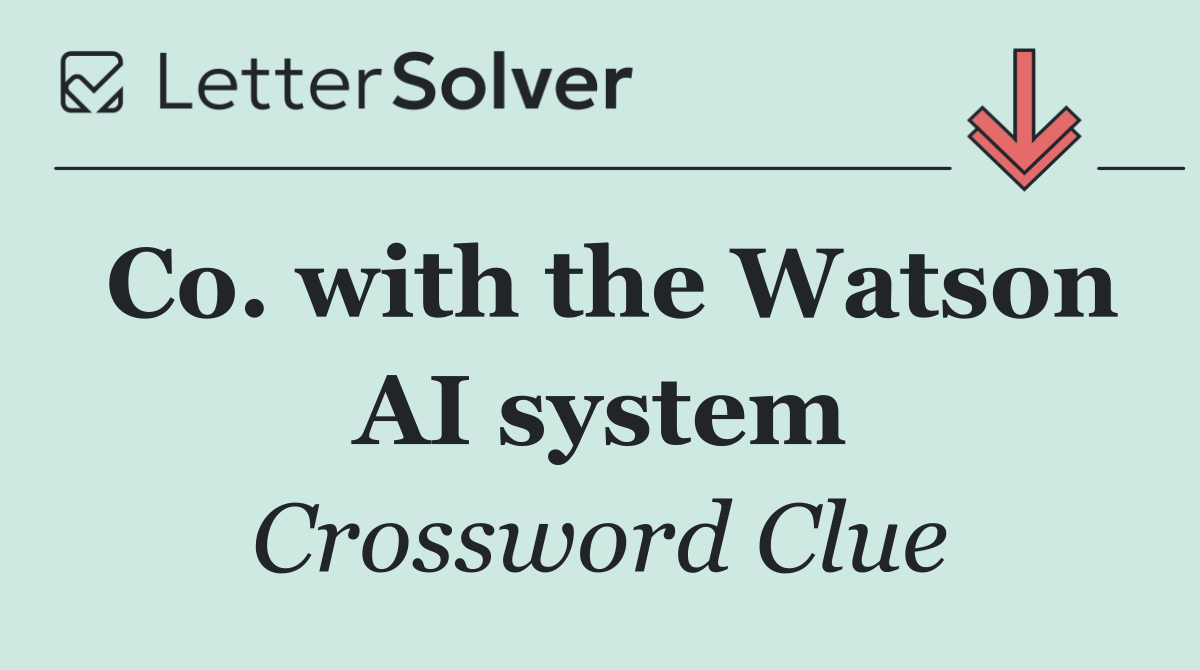 Co. with the Watson AI system