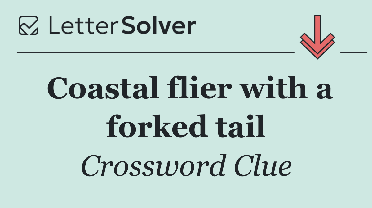 Coastal flier with a forked tail