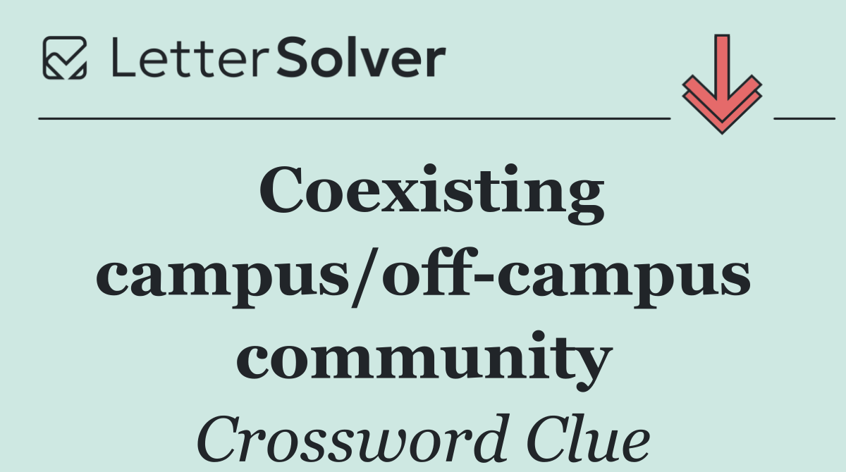 Coexisting campus/off campus community