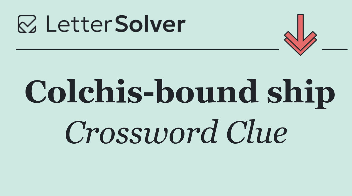 Colchis bound ship