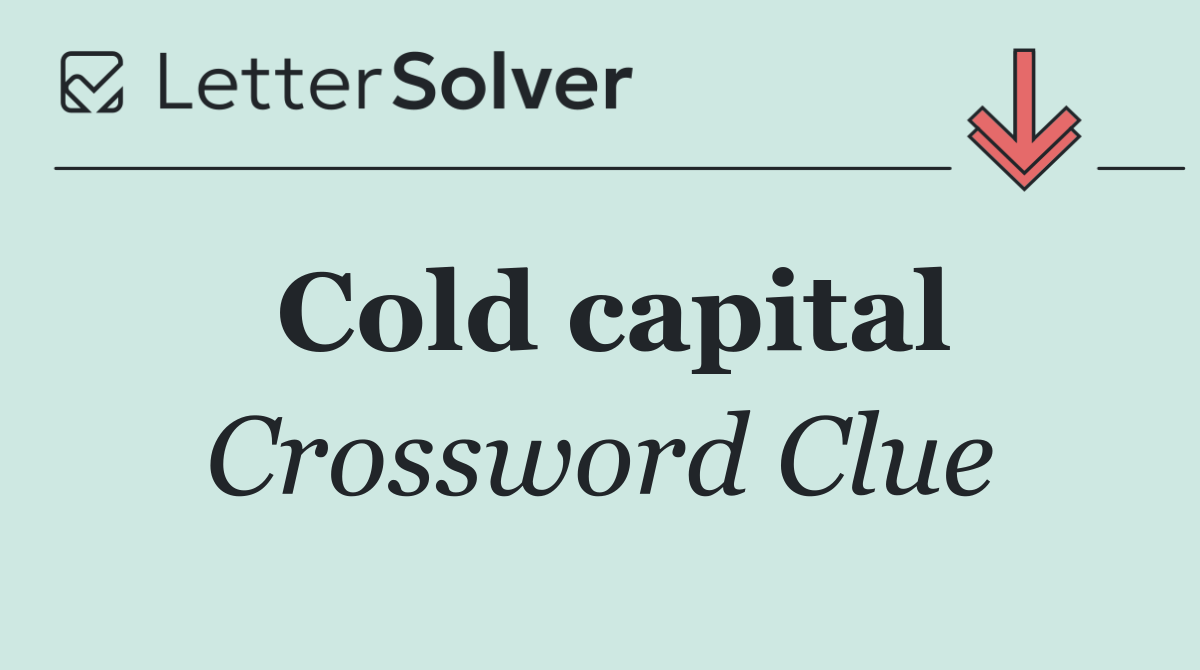 Cold capital