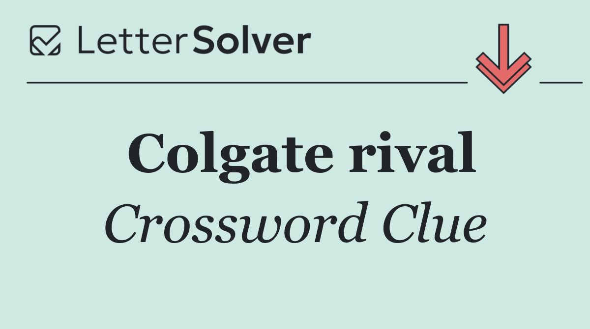 Colgate rival