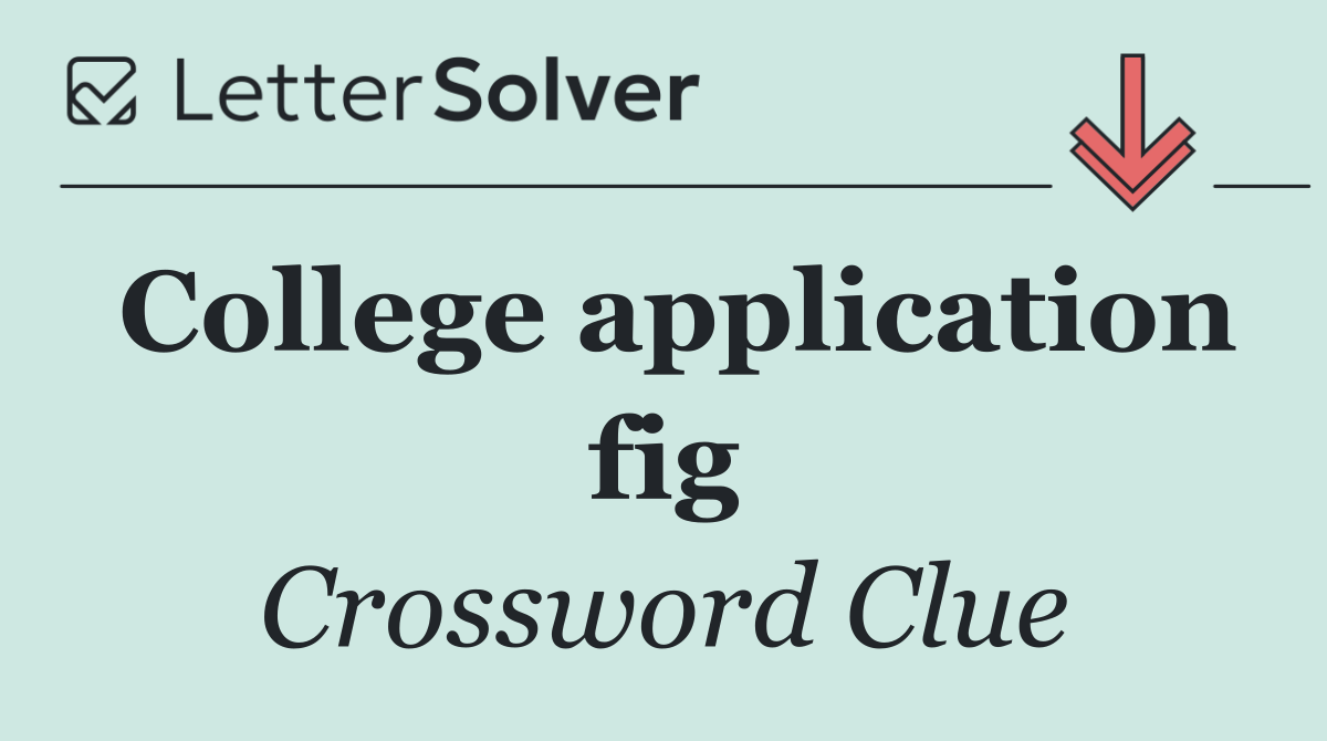 College application fig