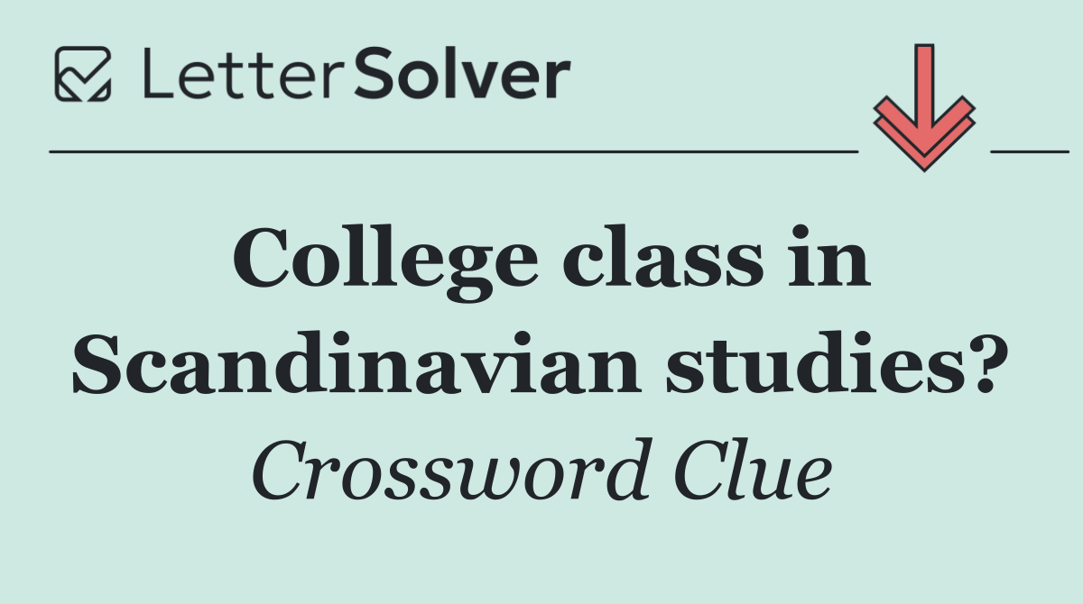 College class in Scandinavian studies?