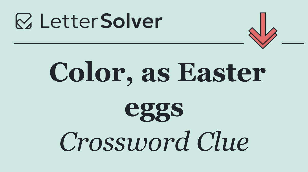 Color, as Easter eggs