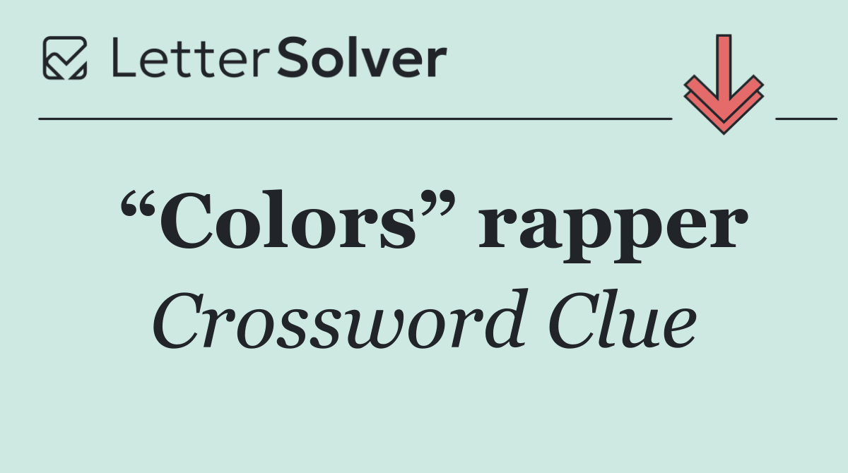 “Colors” rapper