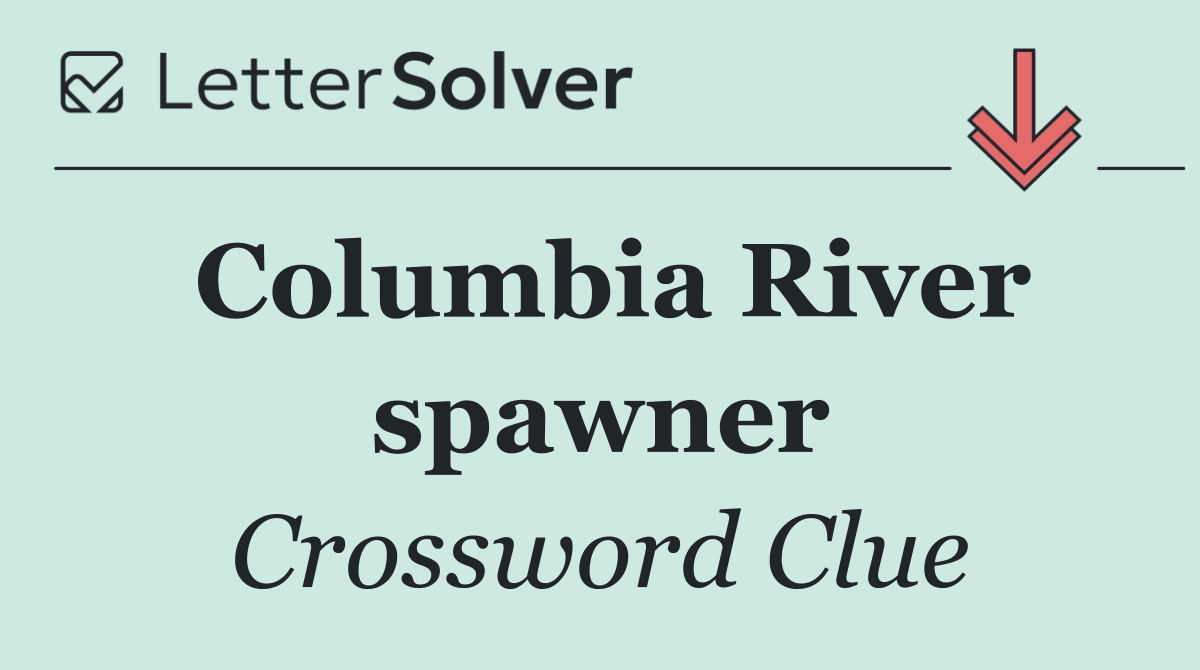 Columbia River spawner