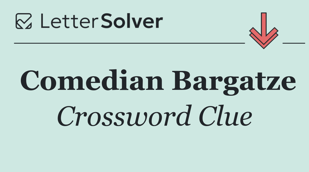 Comedian Bargatze