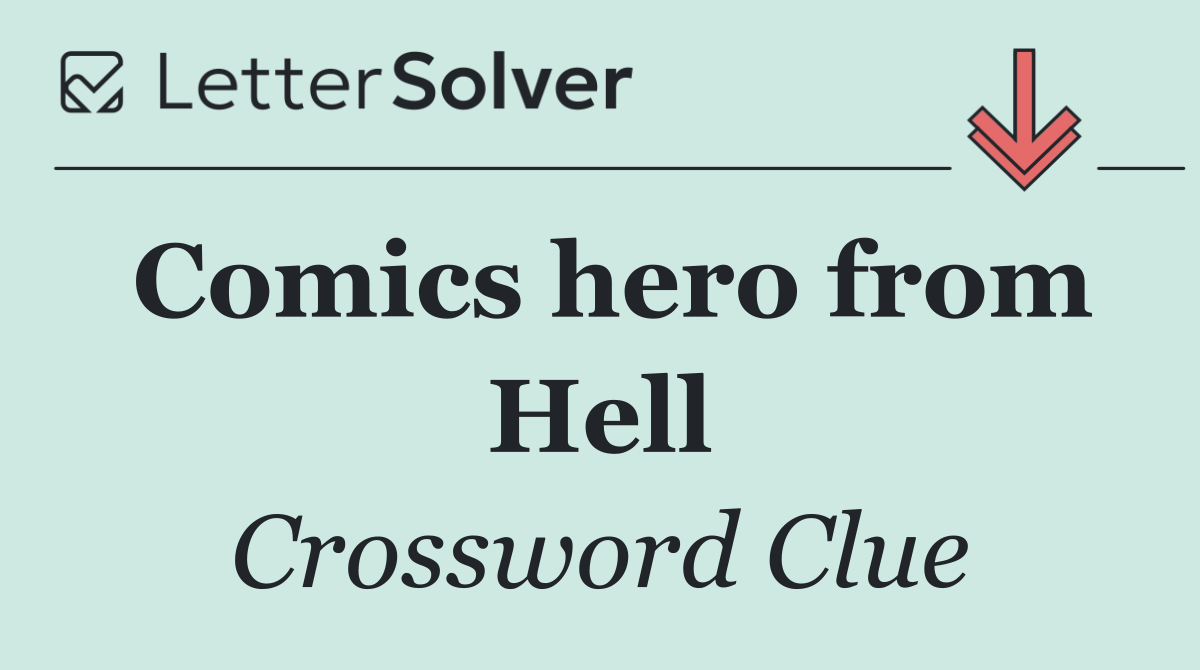 Comics hero from Hell