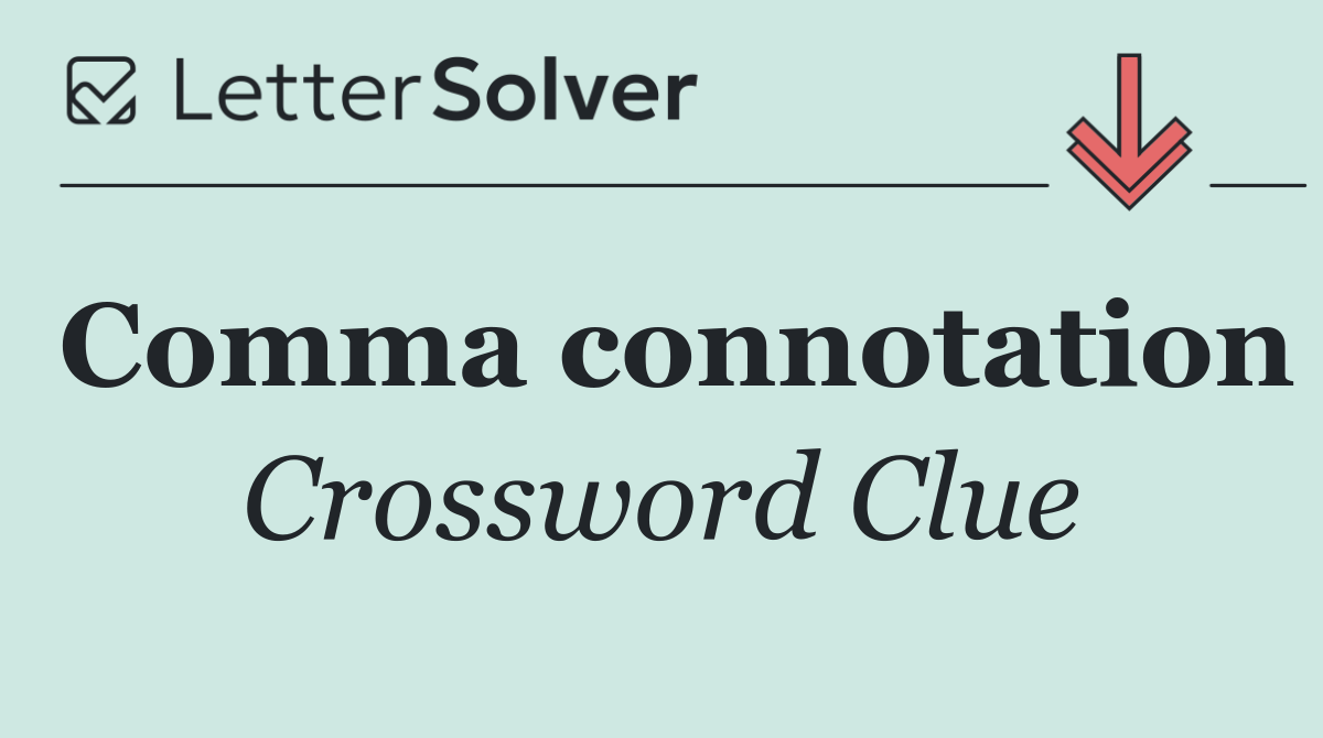 Comma connotation