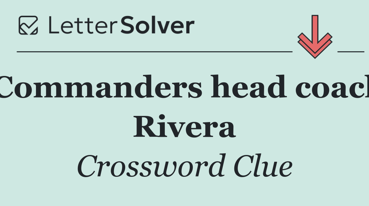 Commanders head coach Rivera