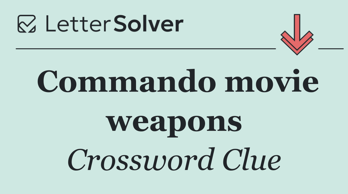 Commando movie weapons