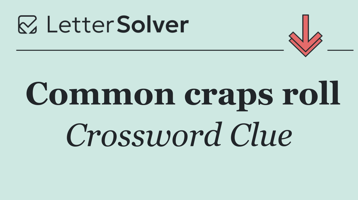 Common craps roll