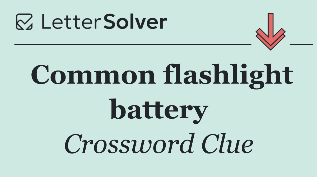 Common flashlight battery
