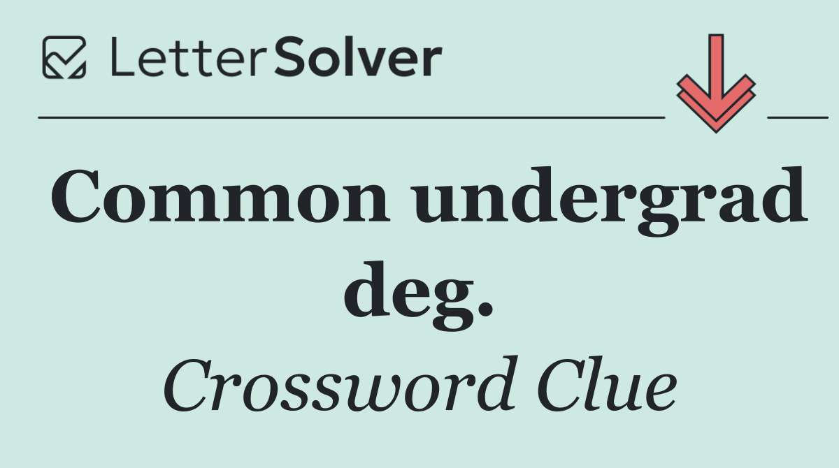 Common undergrad deg.
