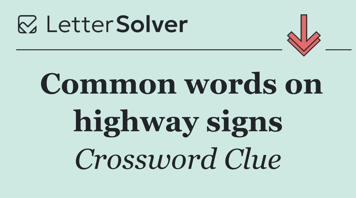 Common words on highway signs
