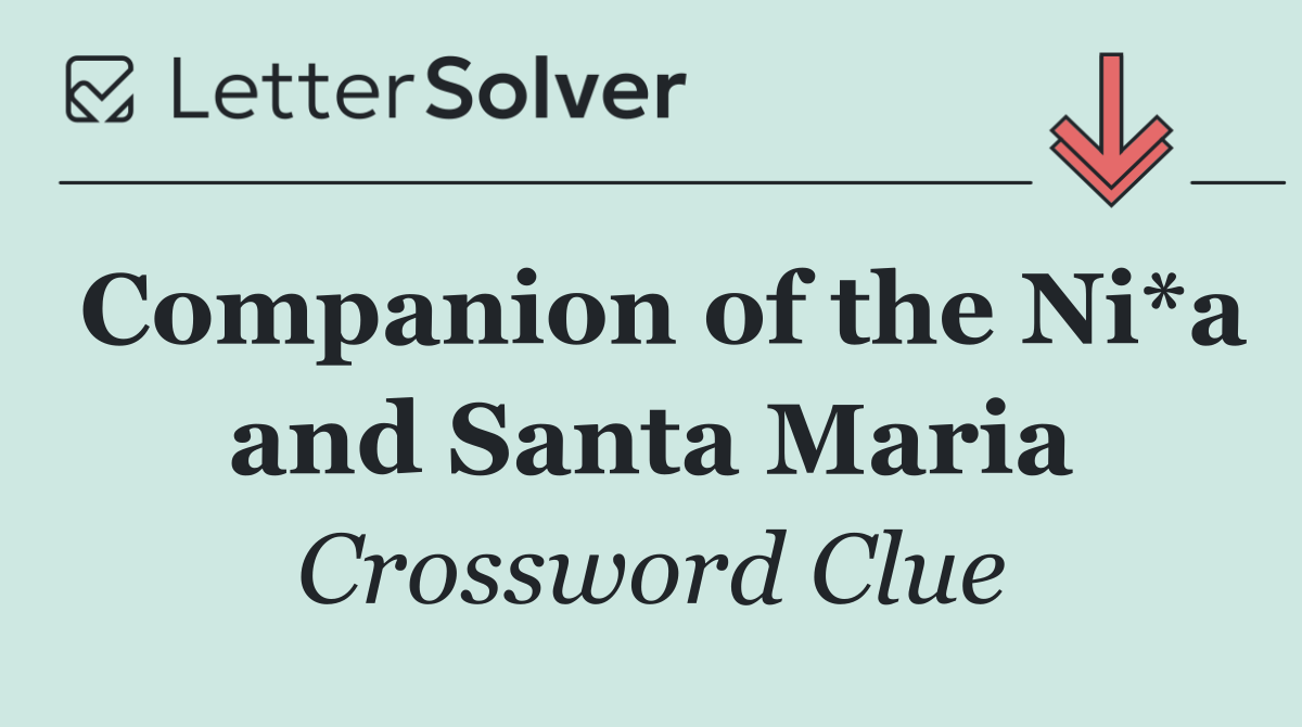 Companion of the Ni*a and Santa Maria