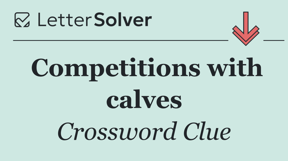 Competitions with calves
