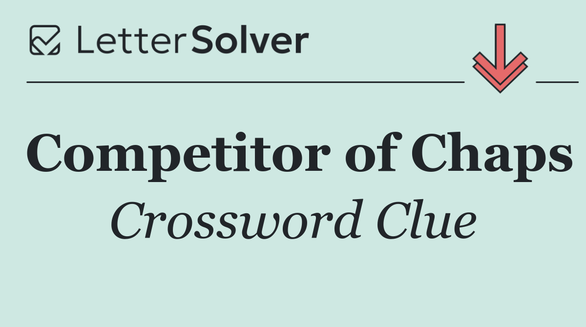 Competitor of Chaps