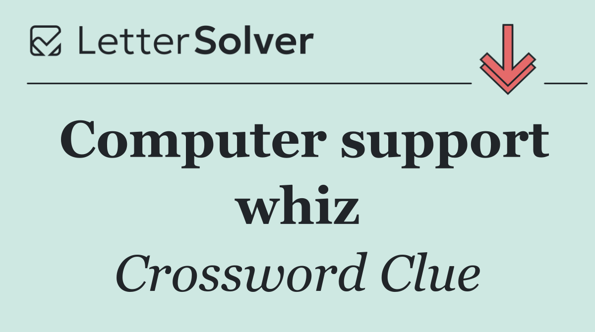 Computer support whiz