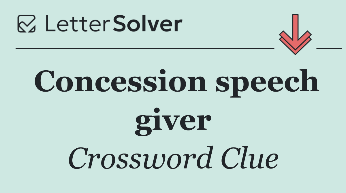Concession speech giver