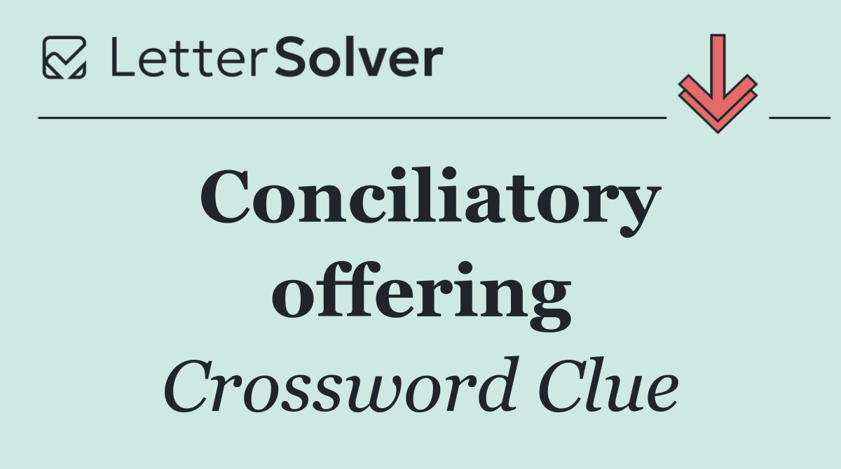 Conciliatory offering