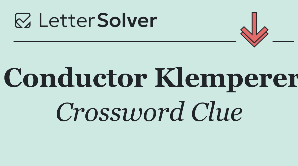 Conductor Klemperer