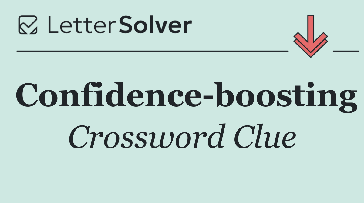 Confidence boosting