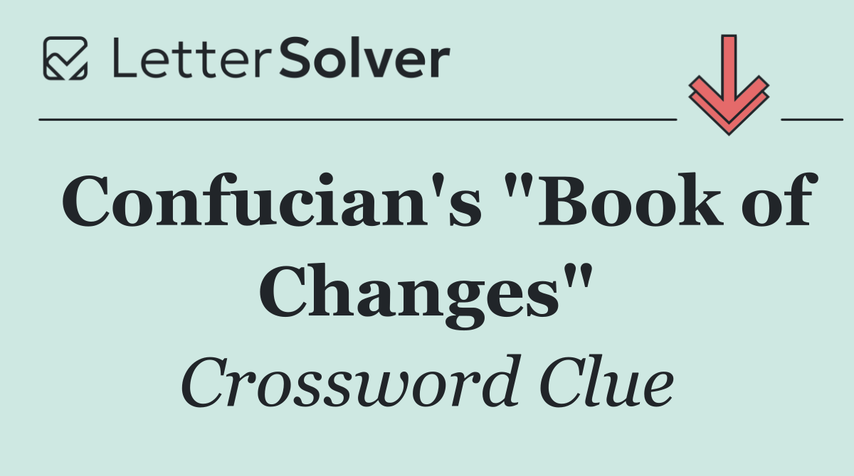 Confucian's "Book of Changes"