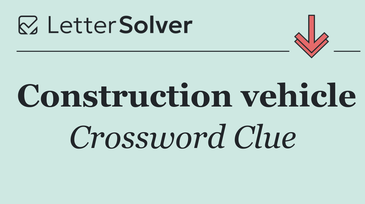 Construction vehicle