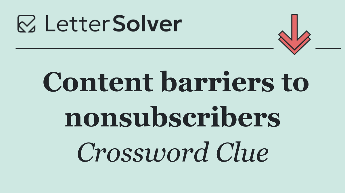 Content barriers to nonsubscribers