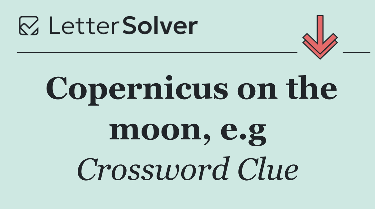 Copernicus on the moon, e.g
