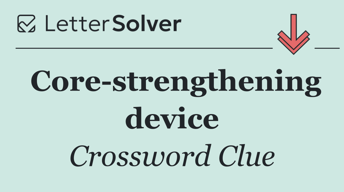 Core strengthening device