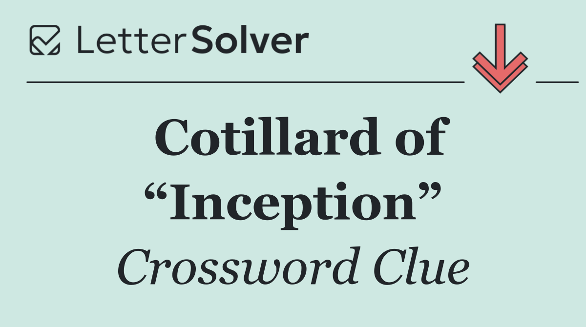 Cotillard of “Inception”