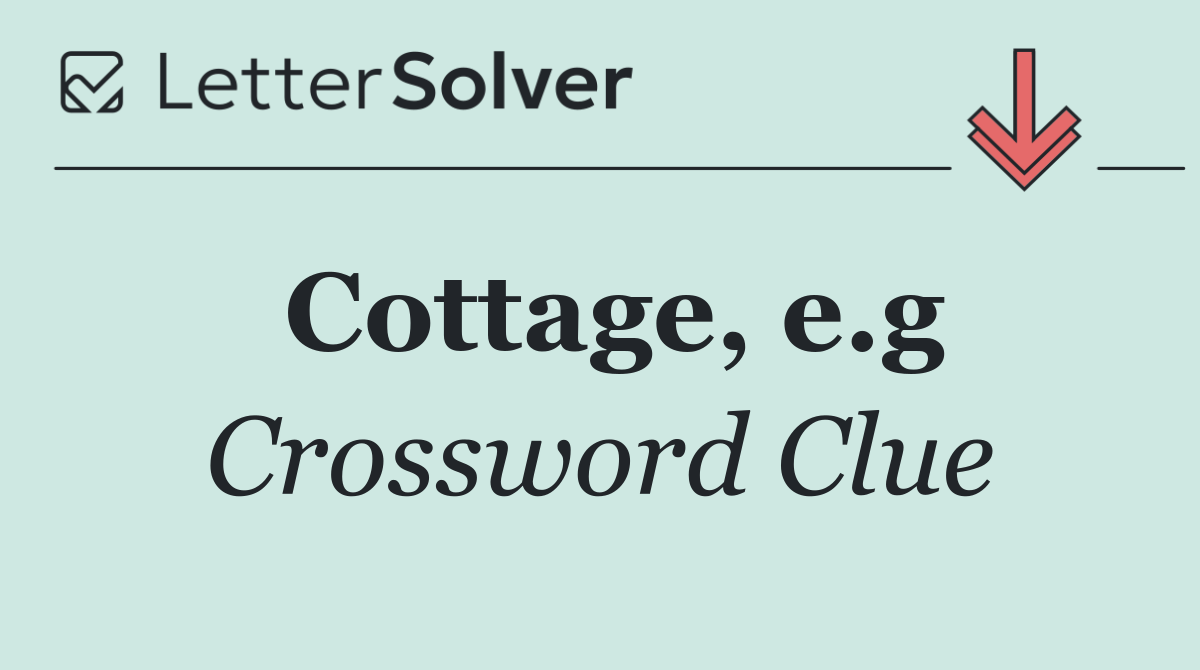 Cottage, e.g