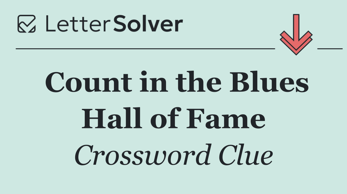 Count in the Blues Hall of Fame