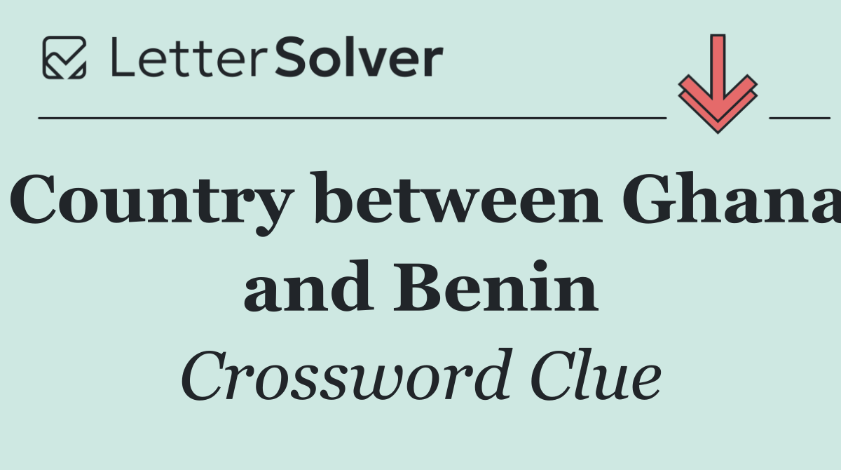 Country between Ghana and Benin