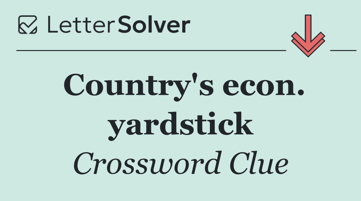 Country's econ. yardstick