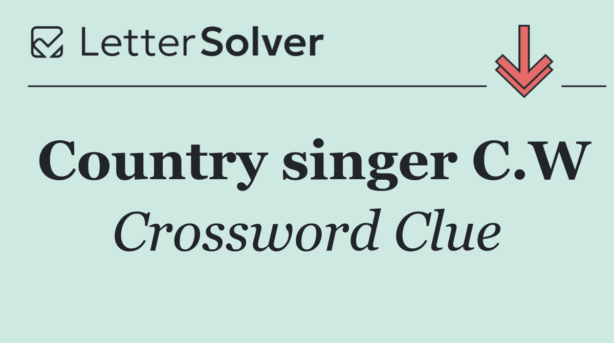 Country singer C.W