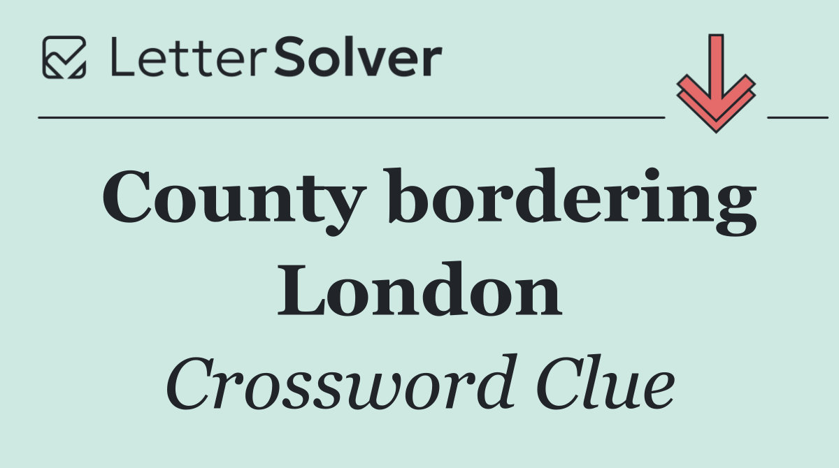 County bordering London