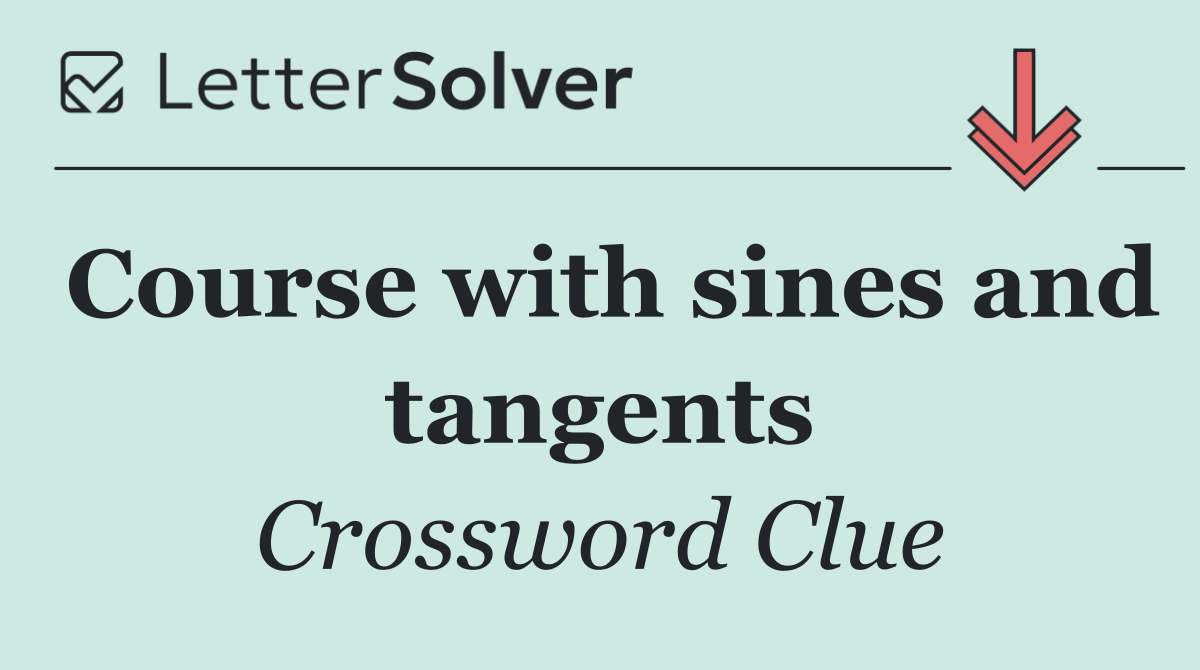 Course with sines and tangents
