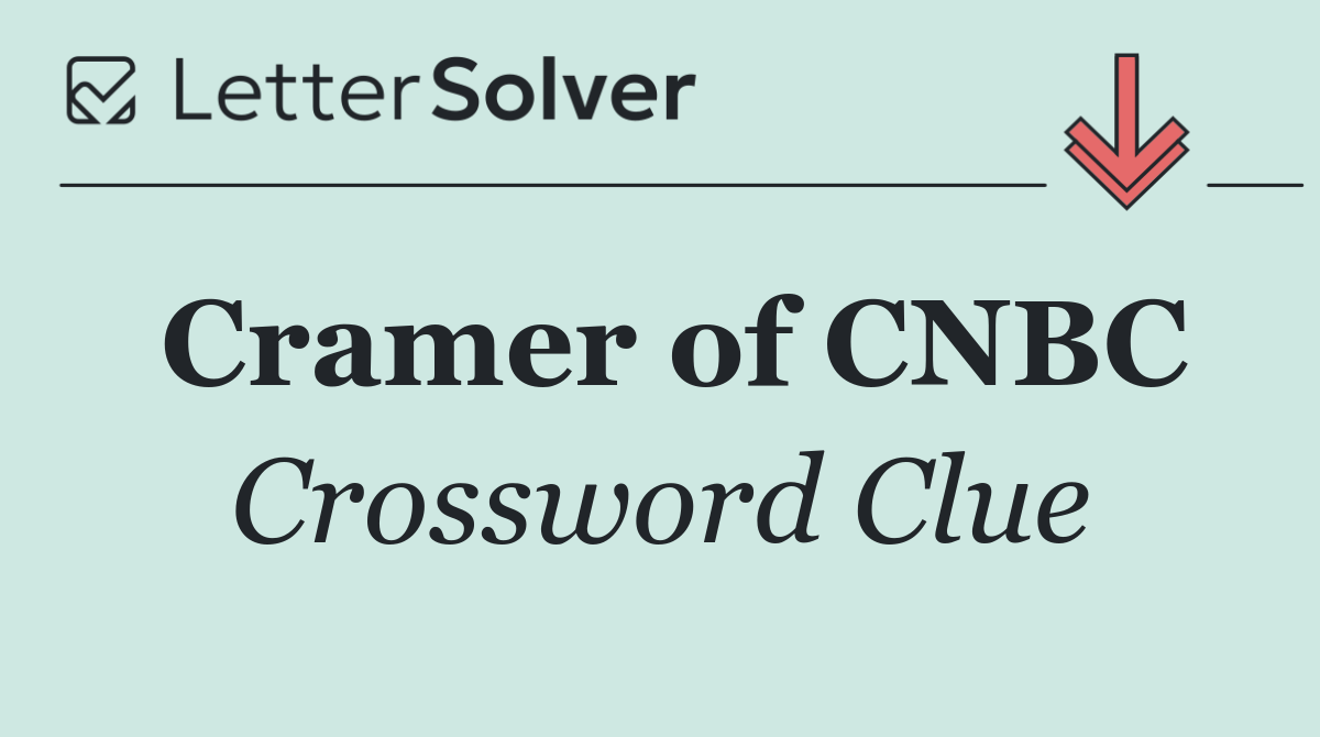 Cramer of CNBC