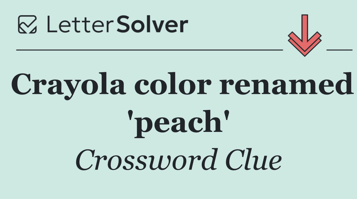 Crayola color renamed 'peach'