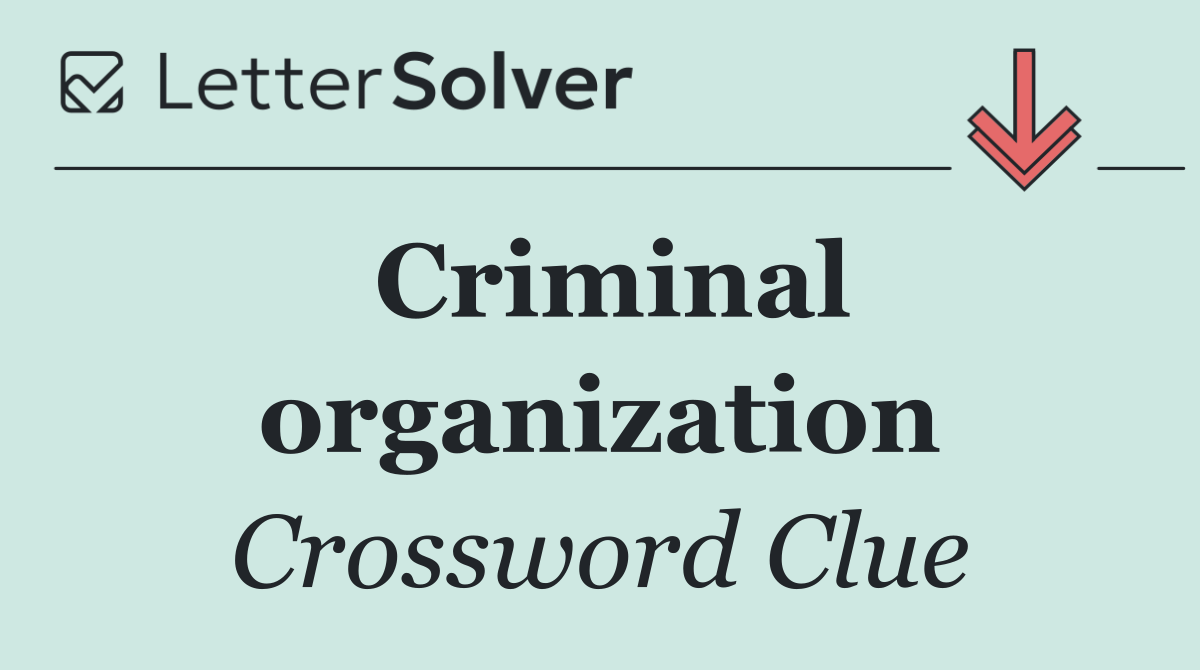 Criminal organization