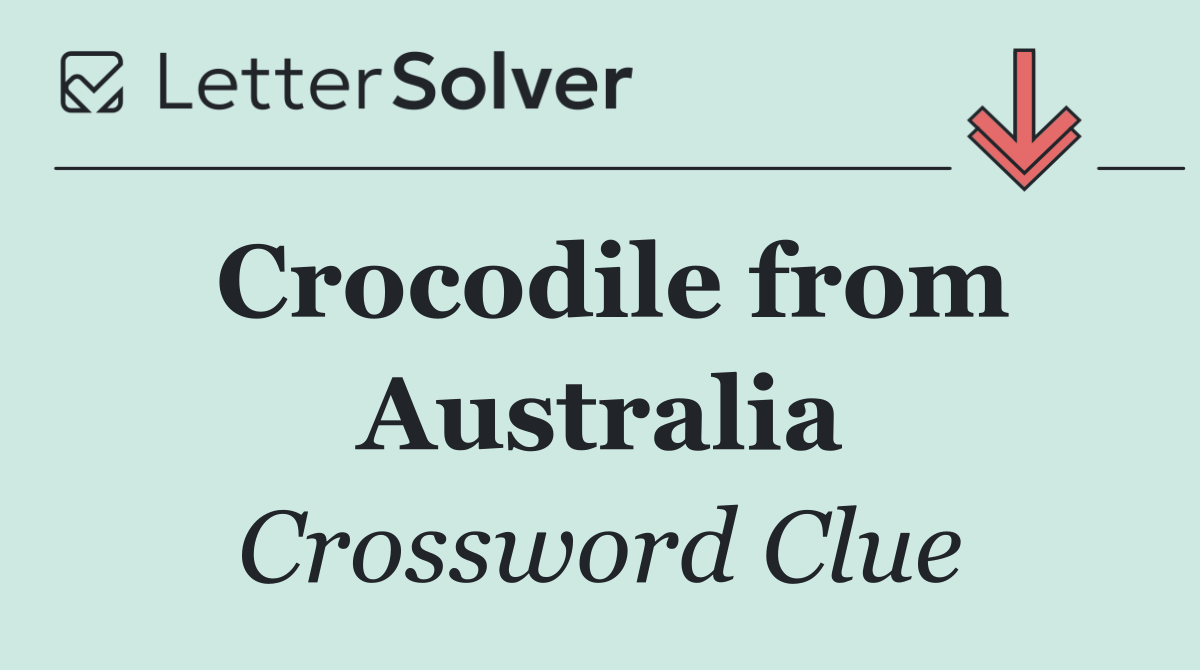 Crocodile from Australia